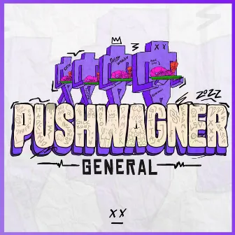 Pushwagner 2022 by General