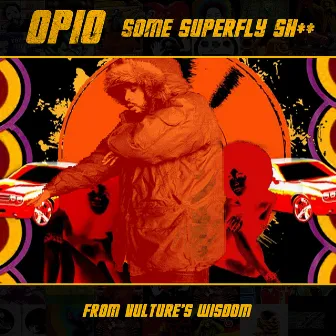 Some Super Fly Shit - Single by Opio