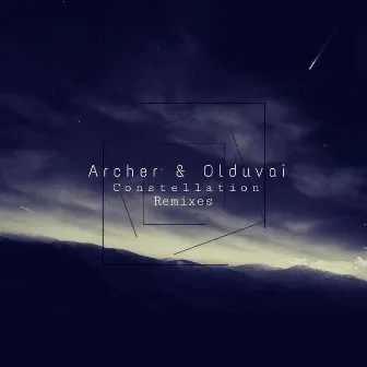 Constellation Remixes by Olduvai