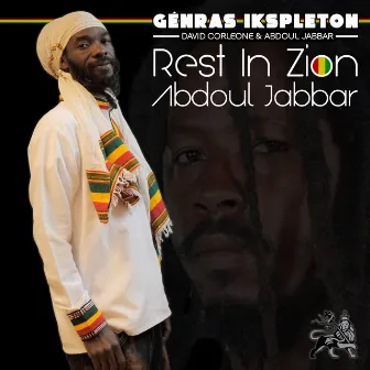 Rest in Zion Abdoul Jabbar by Abdoul Jabbar