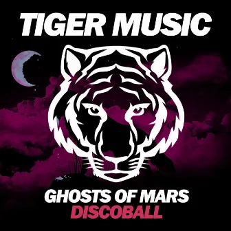 Discoball by Ghosts Of Mars