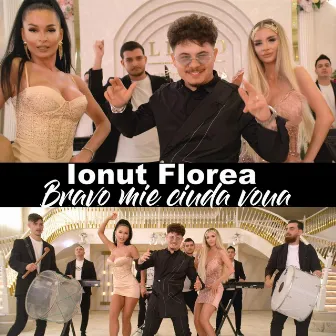 Bravo mie ciuda voua by Ionut Florea