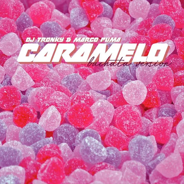 Caramelo - Bachata Version