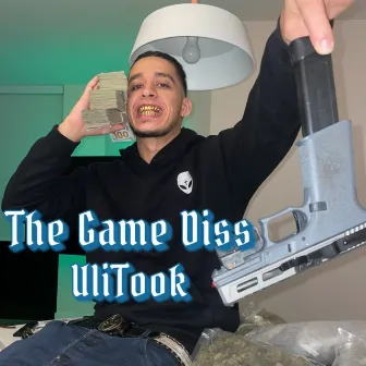 The Game Diss by UliTook