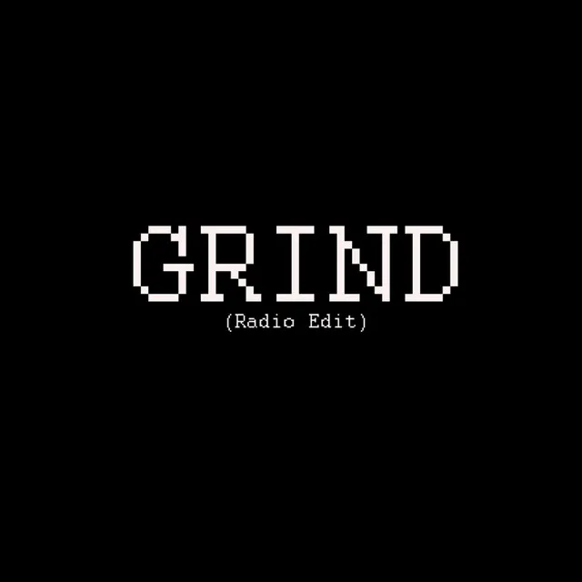 Grind (Radio Edit)