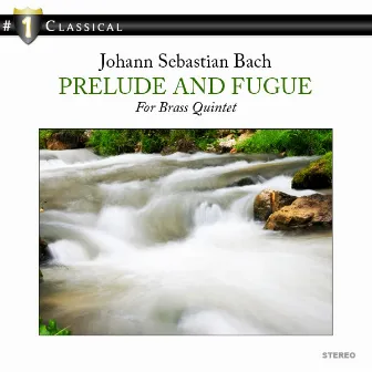 Prelude and Fugues for Brass Quintet by Summit Hill Brass Quintet