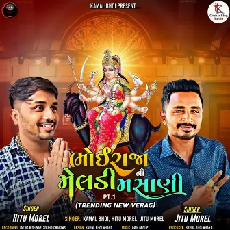 Bhoi Raja Ni Meladi Masani (Trending New Verag) Pt.1 by Jitu Morel