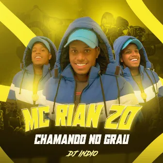 Chamando no Grau by MC RIAN ZO