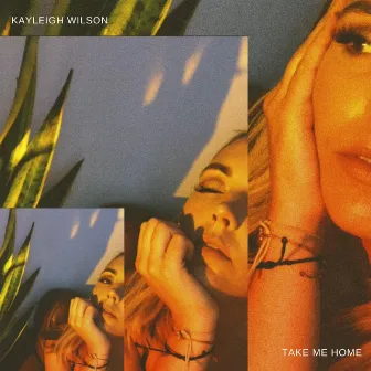 Take me home by Kayleigh Wilson