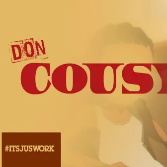 Big Boss Cousy by Don Cousy