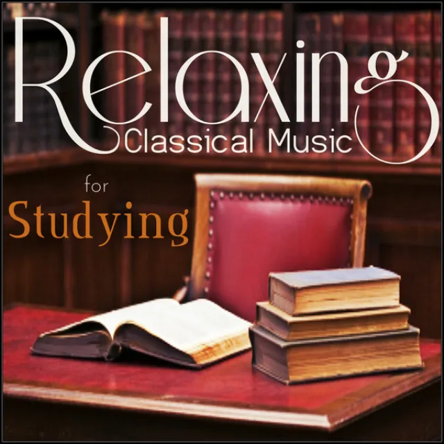 Relaxing Classical Music For Studying