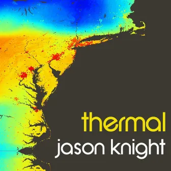 Thermal by Jason Knight