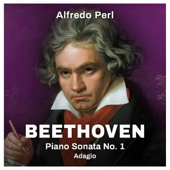 Beethoven: Piano Sonata No. 1, Adagio (Excerpt) by Alfredo Perl