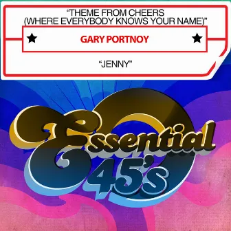 Theme from Cheers (Where Everybody Knows Your Name) / Jenny [Digital 45] by Gary Portnoy