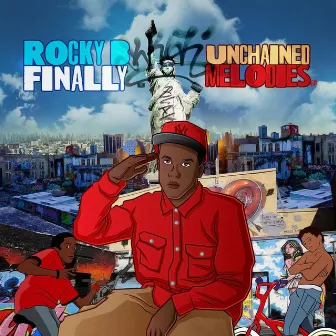 Finally Unchained Melodies LP by Rocky B