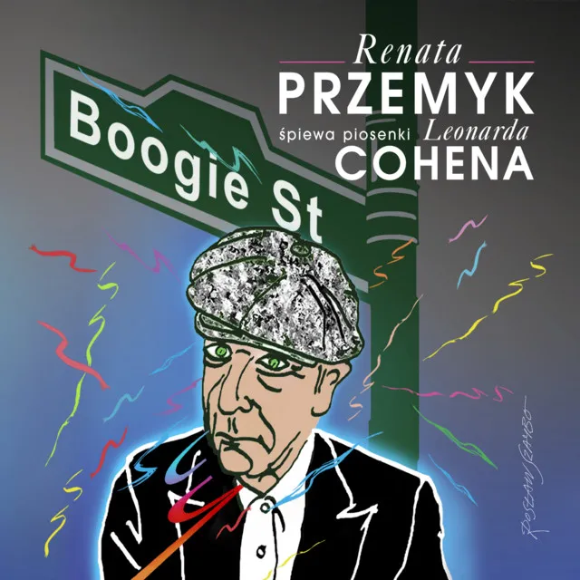 Boogie Street. Renata Przemyk śpiewa piosenki Leonarda Cohena