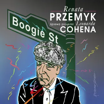 Boogie Street. Renata Przemyk śpiewa piosenki Leonarda Cohena by Renata Przemyk