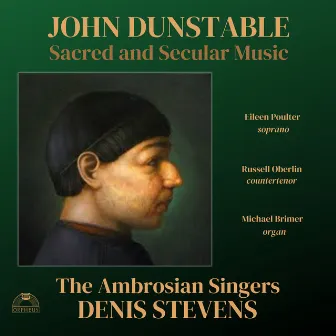 Dunstable: Sacred and Secular Music by John Dunstable