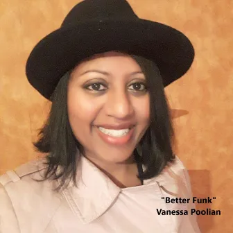 Better Funk by Vanessa Poolian