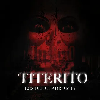 TITERITO by Los Del Cuadro