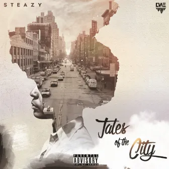 Tales Of The City by Steazy