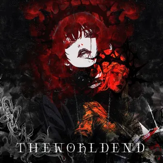 theworldend by SARCOMA HORROR