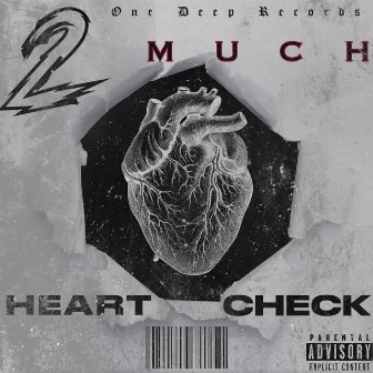 Heart Check by 2MUCH