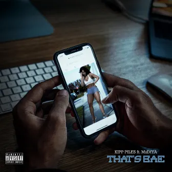 That's Bae by Kipp Piles