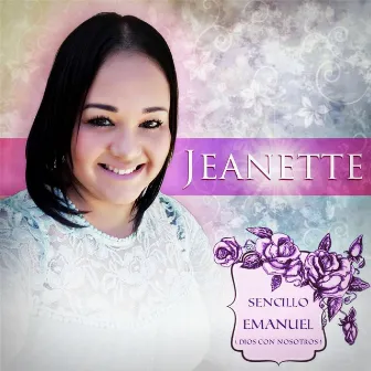 Emanuel (Dios Con Nosotros) by Jeanette