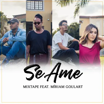 Se Ame by Grupo Mixtape