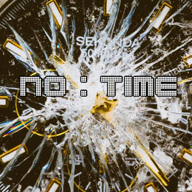 No Time