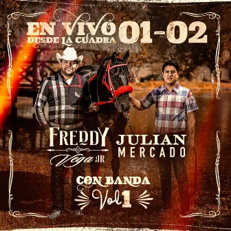 En Vivo Desde La Cuadra 01-02, Vol. 1 (En Vivo) (Con Banda) by Freddy Vega Jr.