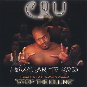 I Swear To God by Cru