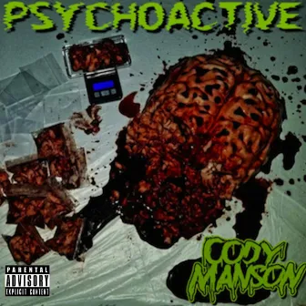 Psychoactive by Cody Manson