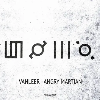 Angry Martian by Vanleer