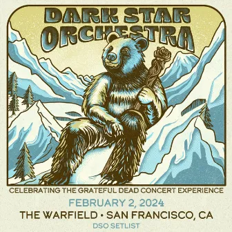 Live @ The Warfield, San Francisco, CA, 2-2-2024 by Dark Star Orchestra