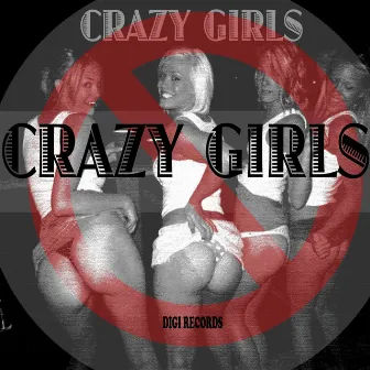 Crazy Girls by Martin Woods