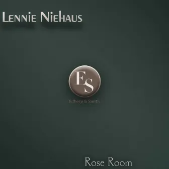 Rose Room by Lennie Niehaus