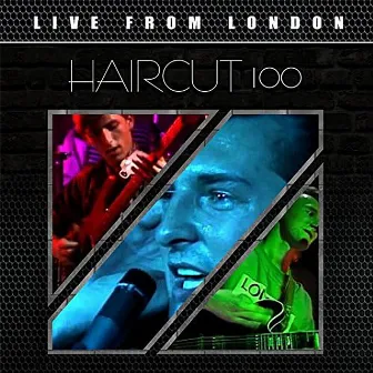 Live From London by Haircut 100