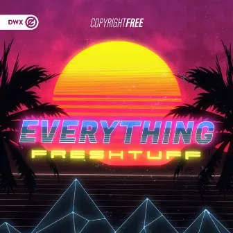 Everything by Freshtuff