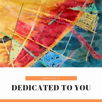 Dedicated to You by Jr.