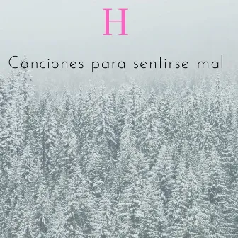 Canciones para Pasarla Mal by Hernando