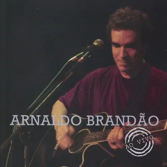 Ao Vivo by Arnaldo Brandão