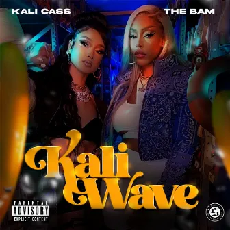 Kali Wave by Kali Cass