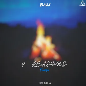 4 Reasons by 16 Bazz