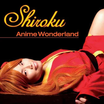 Anime Wonderland by Shiroku