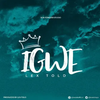 Igwe by Lex Told