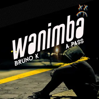 Wanimba by Bruno K