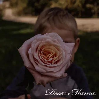 Dear Mama by Whiteout