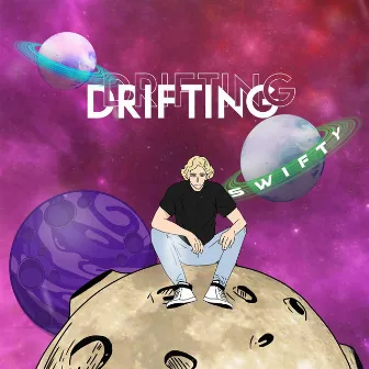 Drifting by Swifty